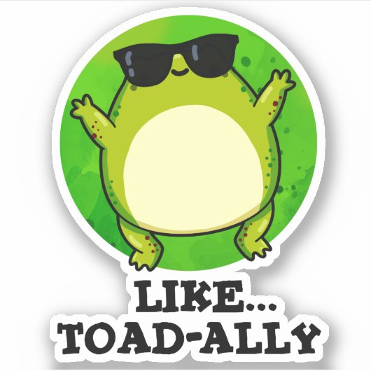 Zoals Toad-ally Funny Toad Pun Sticker (Voorkant)