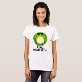 Zoals Toad-ally Funny Toad Pun T-shirt (Voorkant volledig)