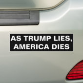 ZOALS TRUMP LIES DIENT AMERIKA BUMPERSTICKER (Op auto)