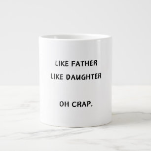 Zoals vader als dochter / zoon koffie Mok