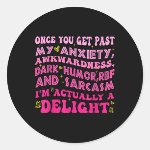 Zodra je voorbij mijn angst grappig een ongepaste ronde sticker