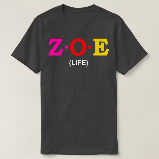Zoe Life T-shirt (Design voorkant)