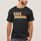 ZOE-naam Aangepaste retro 80S 90S geboortedatum T-shirt (Voorkant)