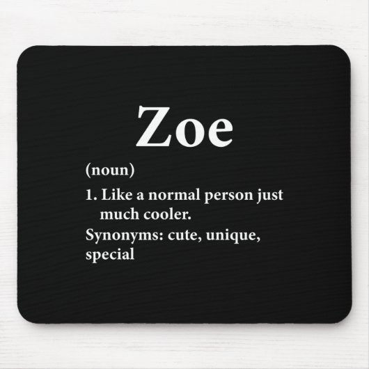 Zoe Name Definition Funny D Muismat (Voorkant)