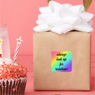 Zoek altijd op Rainbows Sticker
