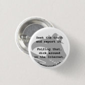 Zoek de 1,25-inch Truth-Button Ronde Button 3,2 Cm (Voorkant /achterkant)