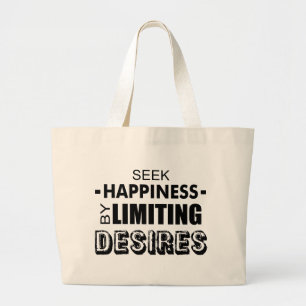 Zoek geluk door grenzen te stellen aan toewijding grote tote bag