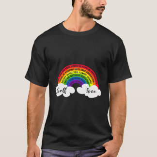 Zoek niet naar je waarde in mensen Rainbow Self-L T-shirt