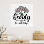 Zoek schoonheid in kleine dingen poster (Keuken)