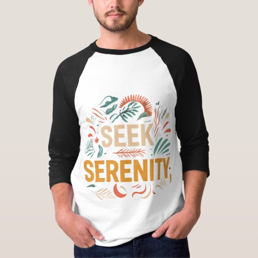 Zoek sereniteit t-shirt (Voorkant)