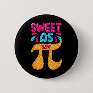 Zoet als 3.14 Pie Funny Pi Day Wiskunde Teacher Bo Ronde Button 5,7 Cm