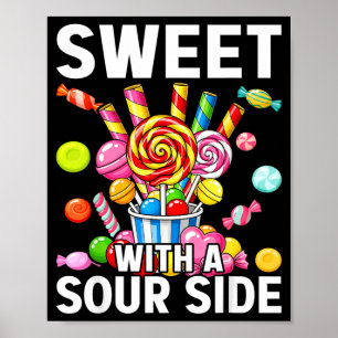Zoet Met Een Zure Kant Grappige Snoepplek Heerlijk Poster