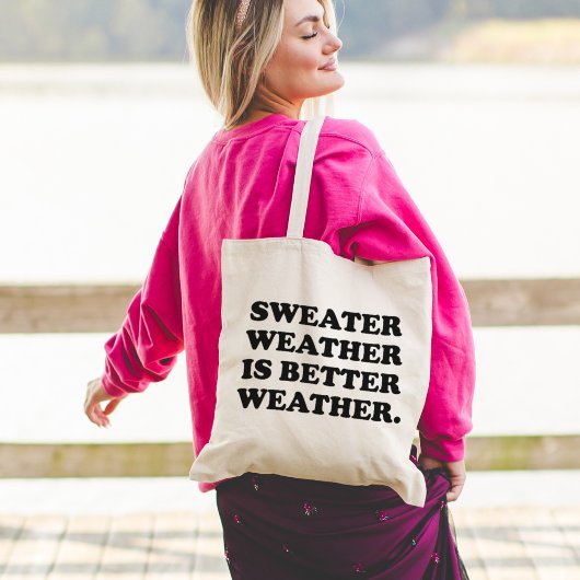 Zoetwater is beter weer | Citaat Herfst Tote Bag