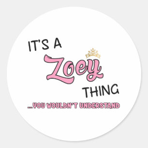 Zoey ding dat je niet zou begrijpen ronde sticker
