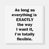 Zolang alles precies zo is als ik wil. magneet (Voorkant)