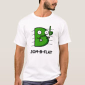 Zom-B-Flat Funny Halloween Zombie Music Pun T-shirt (Voorkant)