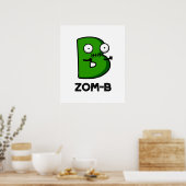 Zom-b Funny Halloween Zombie Alphabet Pun Poster (Keuken)