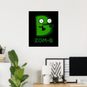 Zom-b Funny Zombie Alphabet B Pun Dark BG Poster (Thuiskantoor)