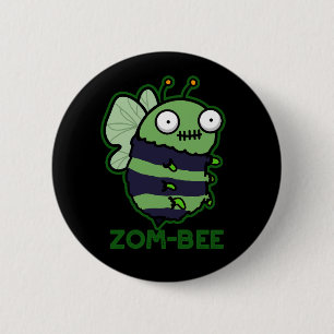 Zom-bee Grappig Halloween Zombie Bee Pun Dark BG Ronde Button 5,7 Cm
