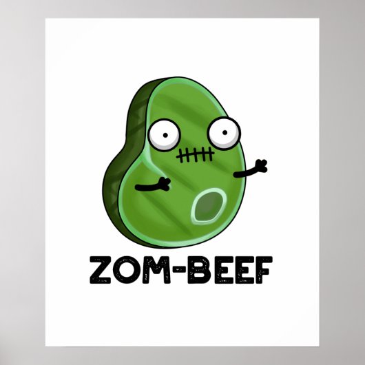 Zom-beef Funny Halloween Zombie Meat Pun Poster (Voorkant)