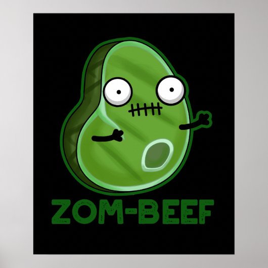 Zom-beef Funny Zombie Meat Pun Dark BG Poster (Voorkant)