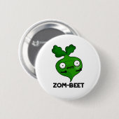 Zom-beet Funny Halloween Zombie Beet Pun Ronde Button 5,7 Cm (Voorkant /achterkant)