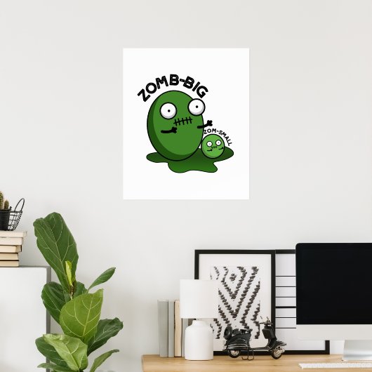 Zom-big Zom-small Funny Halloween Zombie Pun Poster (Thuiskantoor)