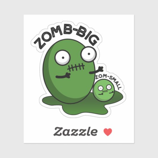 Zom-big Zom-small Funny Halloween Zombie Pun Sticker (Vel)