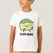 Zom-brie Funny Halloween Zombie Brie Cheese Pun T-shirt (Voorkant)