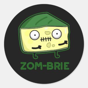 Zom-brie Grappige Zombie Pun Dark BG Ronde Sticker