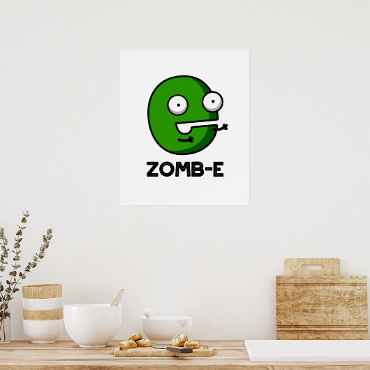 Zom-E Funny Halloween Zombie Alphabet E Pun Poster (Keuken)
