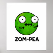 Zom-pea Funny Halloween Zombie Pea Pun Poster (Voorkant)