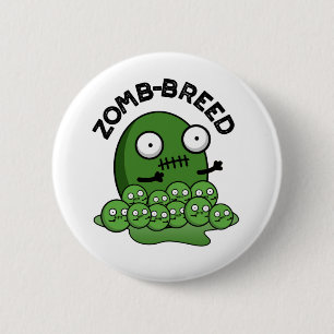 Zom-ras Funny Halloween Zombie Breed Pun Ronde Button 5,7 Cm