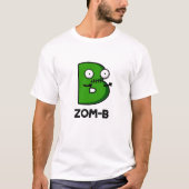 Zomb-b Grappig Halloween Zombie Alfabet B Pun T-shirt (Voorkant)