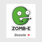 Zomb-E Grappig Halloween Zombie Alfabet Pun Sticker (Vel)