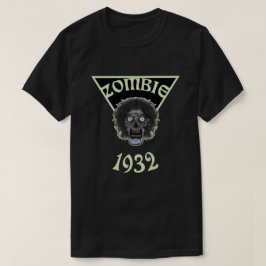 ZOMBIE 1932 T-SHIRT
