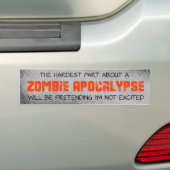 Zombie Apocalypse Hardest Part bumper sticker (Op auto)