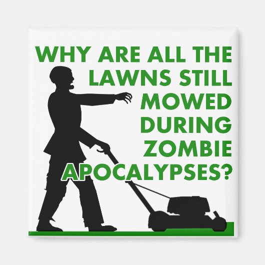 Zombie Apocalypse Lawn Mowing Funny Fridge Magnet Magneet (Voorkant)