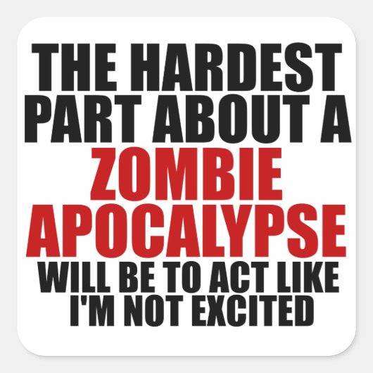 Zombie Apocalypse Vierkante Sticker (Voorkant)