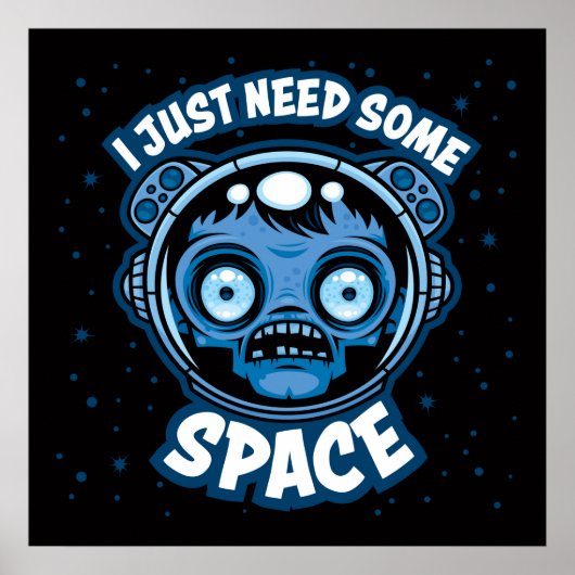 Zombie Astronaut heeft ruimte nodig Poster (Voorkant)