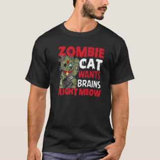 Zombie Cat wil breinen op het juiste gemiddelde ka T-shirt
