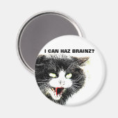 Zombie Chat I Can Haz Brainz Magnet (Recto/Verso)