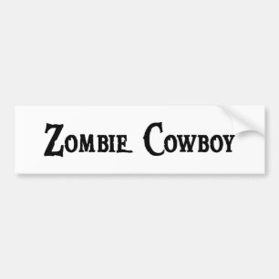 Zombie Cowboy Bumpersticker