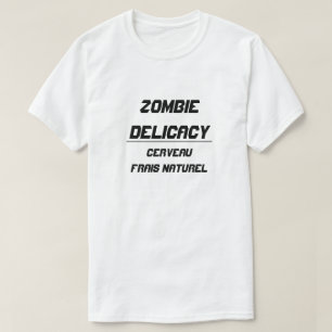 Zombie Delicacy Natuurlijke frisse hersenen T-shirt