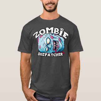 Zombie DISPATCHER Halloween Simple Costuum T-shirt