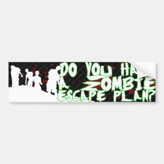 Zombie Escape Plan bumper sticker