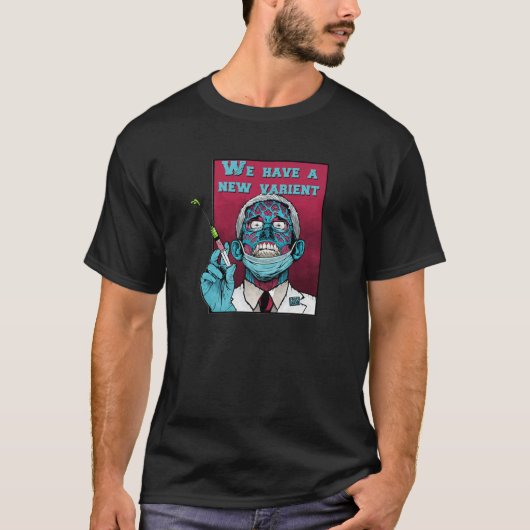 Zombie Fauci Science Anti-Masker Arrestatie Fauci T-shirt (Voorkant)