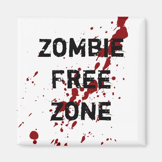 Zombie Free Zone Magneet (Voorkant)