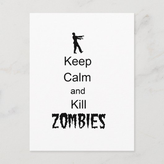 Zombie Gift Keep Calm en Kill Zombies Briefkaart (Voorkant)