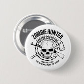 Zombie Hunter Button (Voorkant /achterkant)